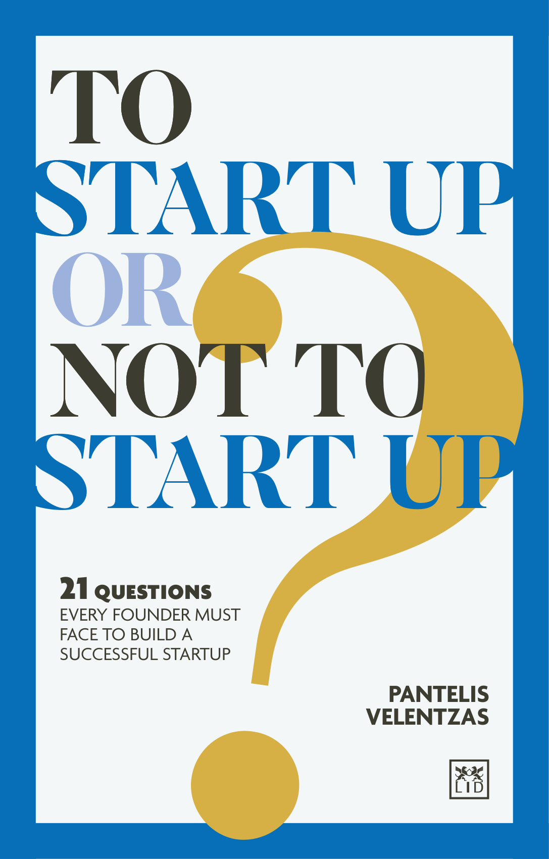 To Start Up or Not to Start Up cover